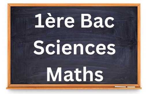 1ère Bac Sciences Maths